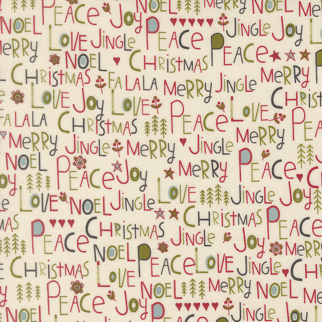 Chilly Collection Peace Love Joy Print in Vanilla by Sweetwater for Moda Fabrics