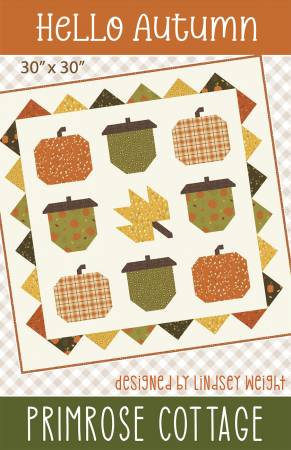 Hello Autumn Quilt Pattern by Lindsey Weight of Primrose Cottage