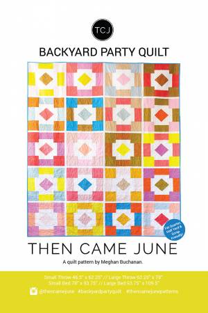 Backyard Party Quilt Pattern by Then Came June