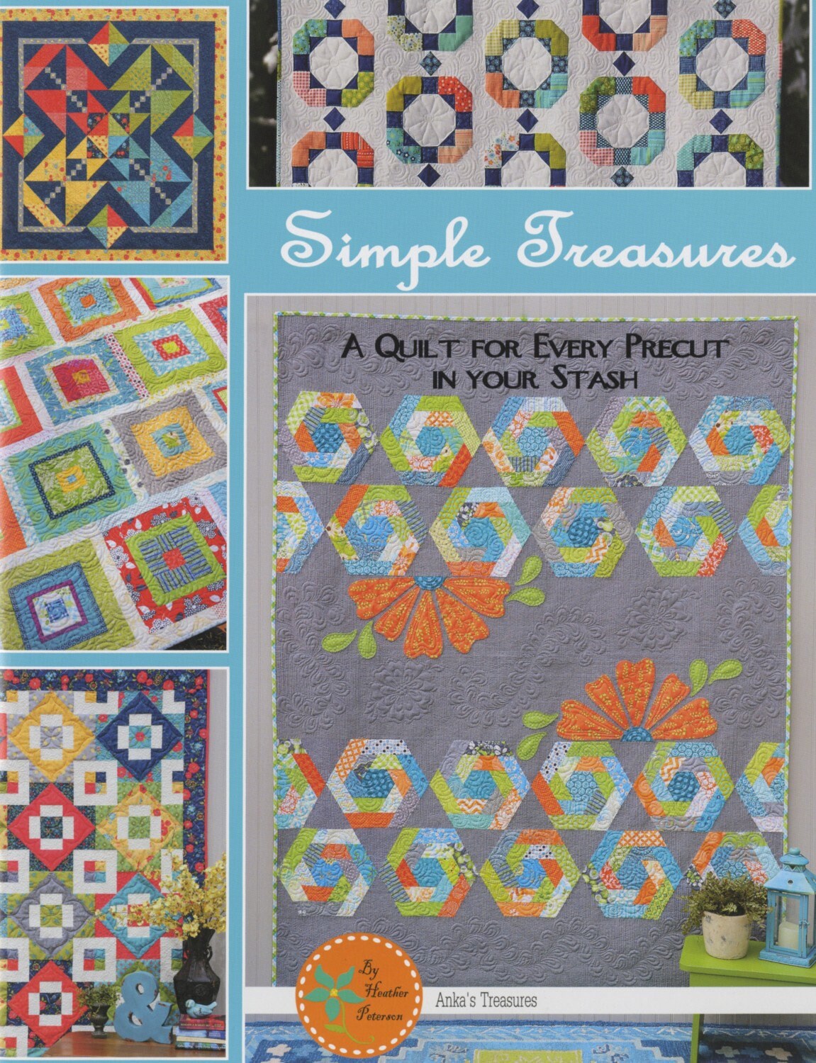 Simple Treasures Quilt Book by Heather Peterson