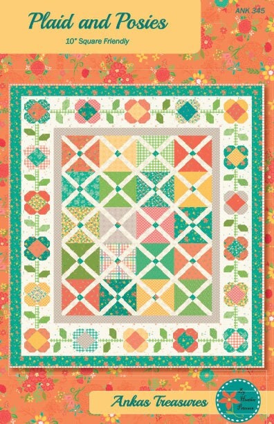 Plaid and Posies Quilt Pattern by Heather Peterson of Anka's Treasures